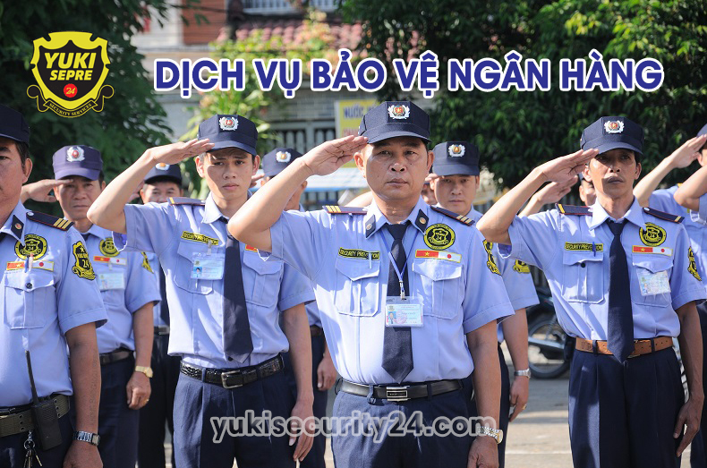 Dịch vụ bảo vệ ngân hàng uy tín chuyên nghiệp 247 số 3