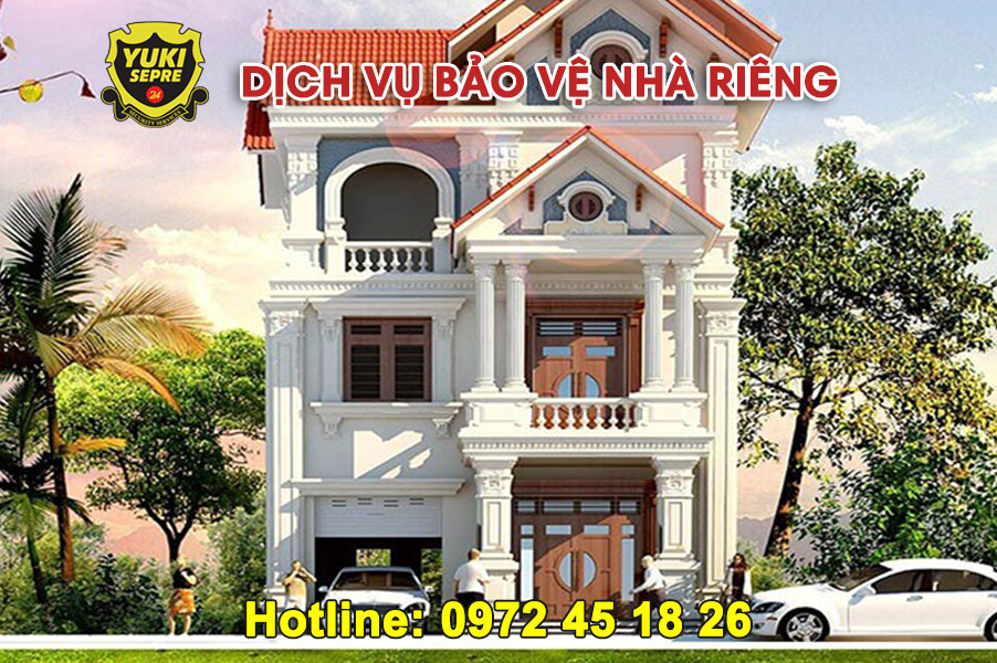 Dịch vụ bảo vệ nhà riêng uy tín chuyên nghiệp 247 số 2