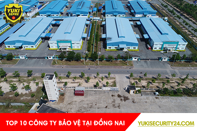Top 10 công ty bảo vệ uy tín tốt nhất tại Đồng Nai số 1